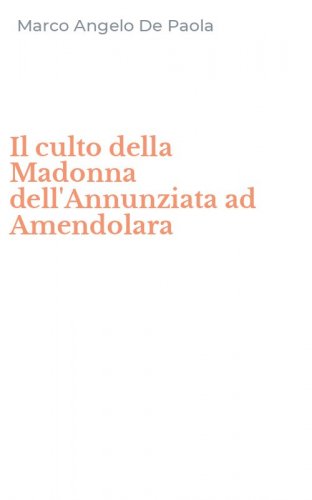 Il culto della Madonna dell'Annunziata ad Amendolara