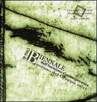 Biennale dell'Incisione contemporanea &laquo;Citt&agrave; di Bassano del Grappa&raquo; (16 aprile-3 luglio 2011)