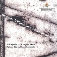 Biennale dell'incisione contemporanea &laquo;Citt&agrave; di Bassano del Grappa&raquo;