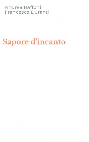 Sapore d'incanto