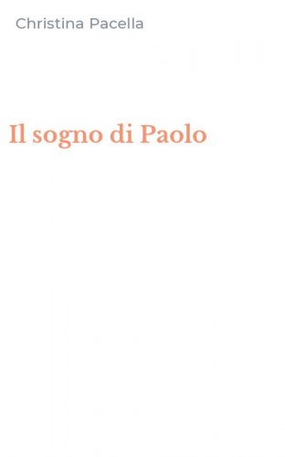 Il sogno di Paolo
