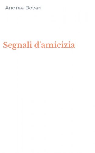 Segnali d'amicizia