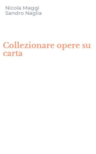 Collezionare opere su carta