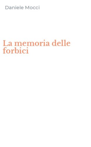 La memoria delle forbici