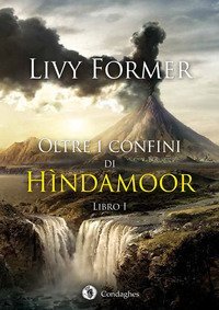 Oltre i confini di Hindamoor