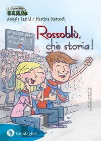 Rossobl&ugrave;, che storia! Cronaca del Cagliari Calcio