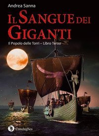 Il sangue dei giganti. Il popolo delle Torri
