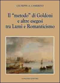 Il &laquo;metodo&raquo; di Goldoni e altre esegesi tra lumi e romanticismo
