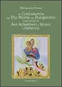 La Confraternita del Pio Monte del Purgatorio nella chiesa di San Sebastiano e Rocco a Galatone