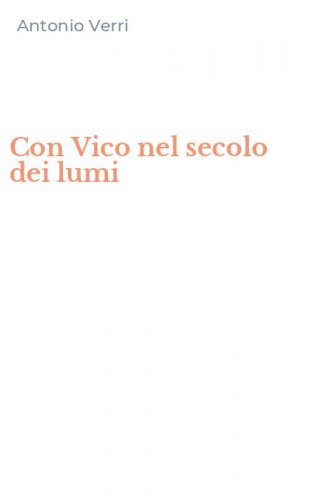 Con Vico nel secolo dei lumi