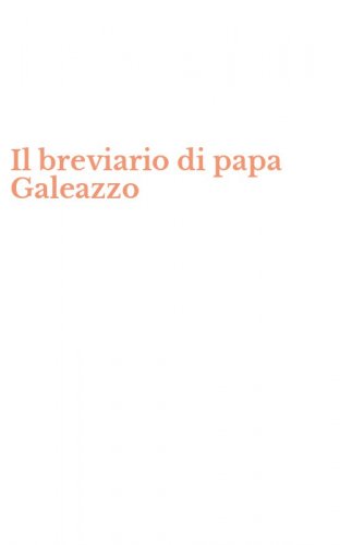 Il breviario di papa Galeazzo