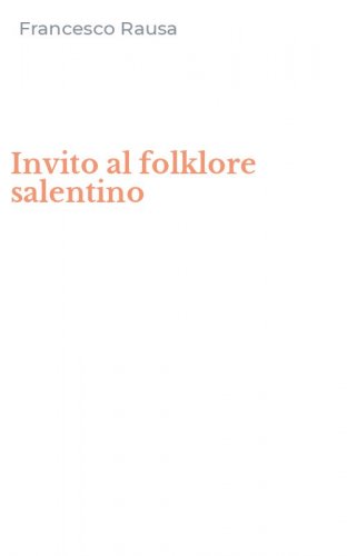 Invito al folklore salentino