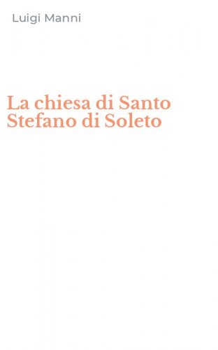 La chiesa di Santo Stefano di Soleto