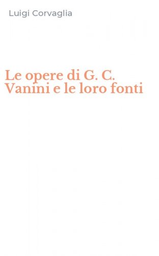 Le opere di G. C. Vanini e le loro fonti