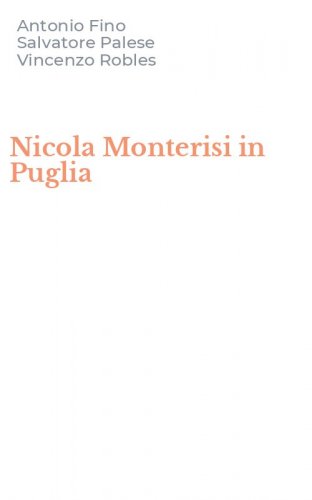 Nicola Monterisi in Puglia