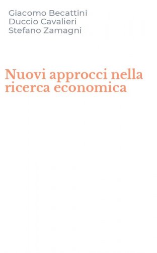 Nuovi approcci nella ricerca economica