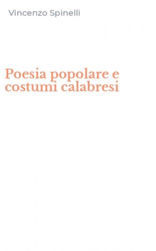 Poesia popolare e costumi calabresi