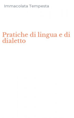 Pratiche di lingua e di dialetto