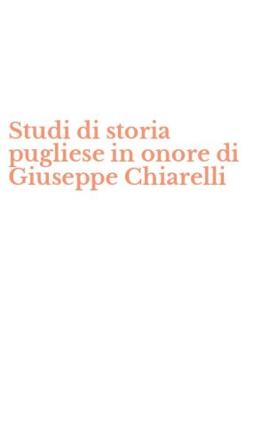 Studi di storia pugliese in onore di Giuseppe Chiarelli