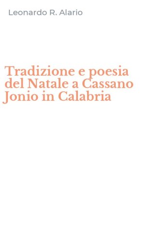 Tradizione e poesia del Natale a Cassano Jonio in Calabria