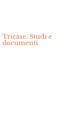 Tricase. Studi e documenti
