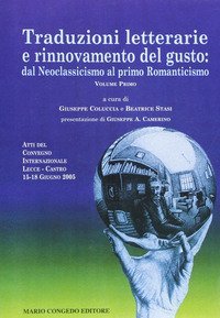 Traduzioni letterarie e rinnovamento del gusto. Dal neoclassicismo al primo Romanticismo