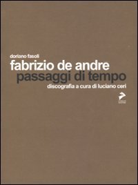 Fabrizio De Andr&eacute;. Passaggi di tempo