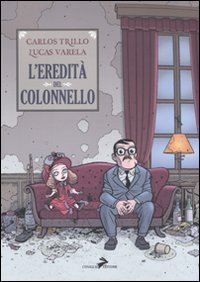 L'eredit&agrave; del colonnello