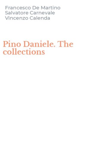 Pino Daniele. The collections