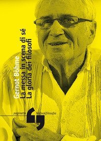 La messa in scena di s&eacute;. La gloria dei filosofi