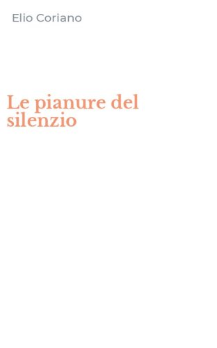 Le pianure del silenzio