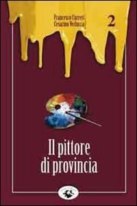 Il pittore di provincia