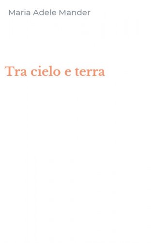 Tra cielo e terra