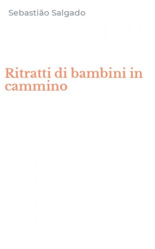 Ritratti di bambini in cammino