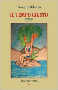 Il tempo giusto. Kairos