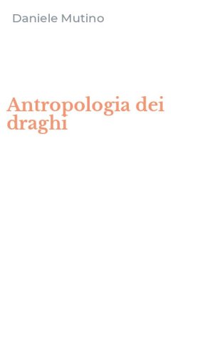Antropologia dei draghi