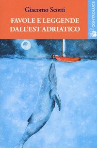 Favole e leggende dell'est Adriatico