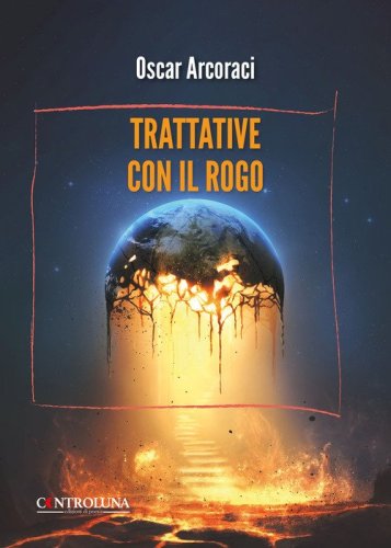 Trattative con il rogo