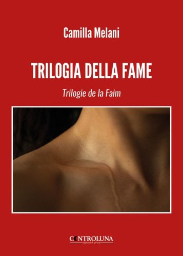 Trilogia della fame-Trilogie de la faim