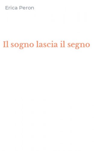 Il sogno lascia il segno
