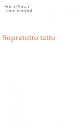 Sopratutto tatto