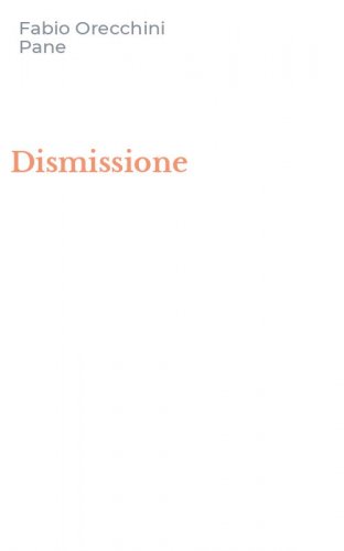 Dismissione