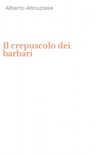 Il crepuscolo dei barbari