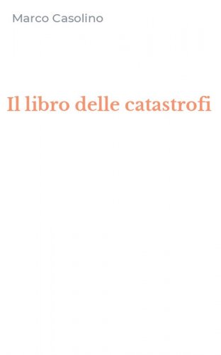 Il libro delle catastrofi