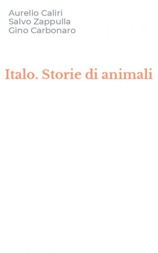 Italo. Storie di animali