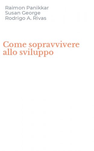 Come sopravvivere allo sviluppo