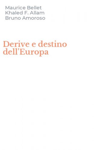 Derive e destino dell'Europa