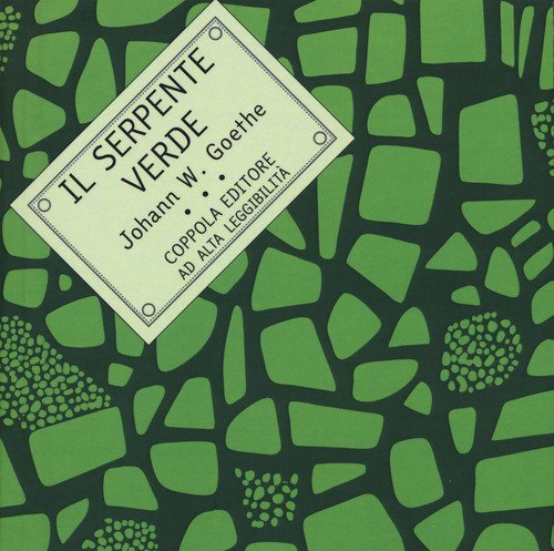 Il serpente verde. Ediz. ad alta leggibilit&agrave;