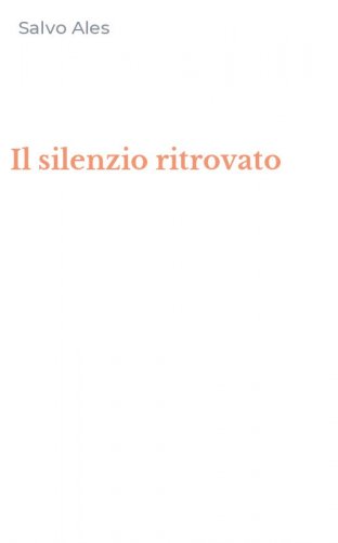 Il silenzio ritrovato