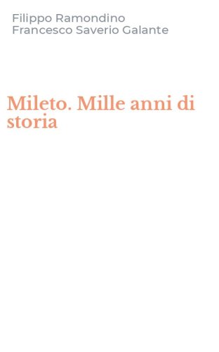 Mileto. Mille anni di storia